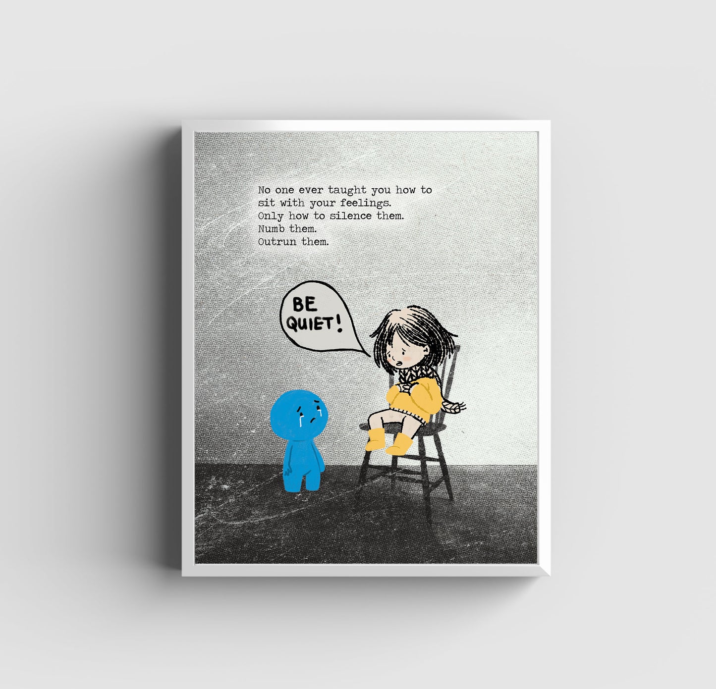 Sit With Your Feelings - Art Print
