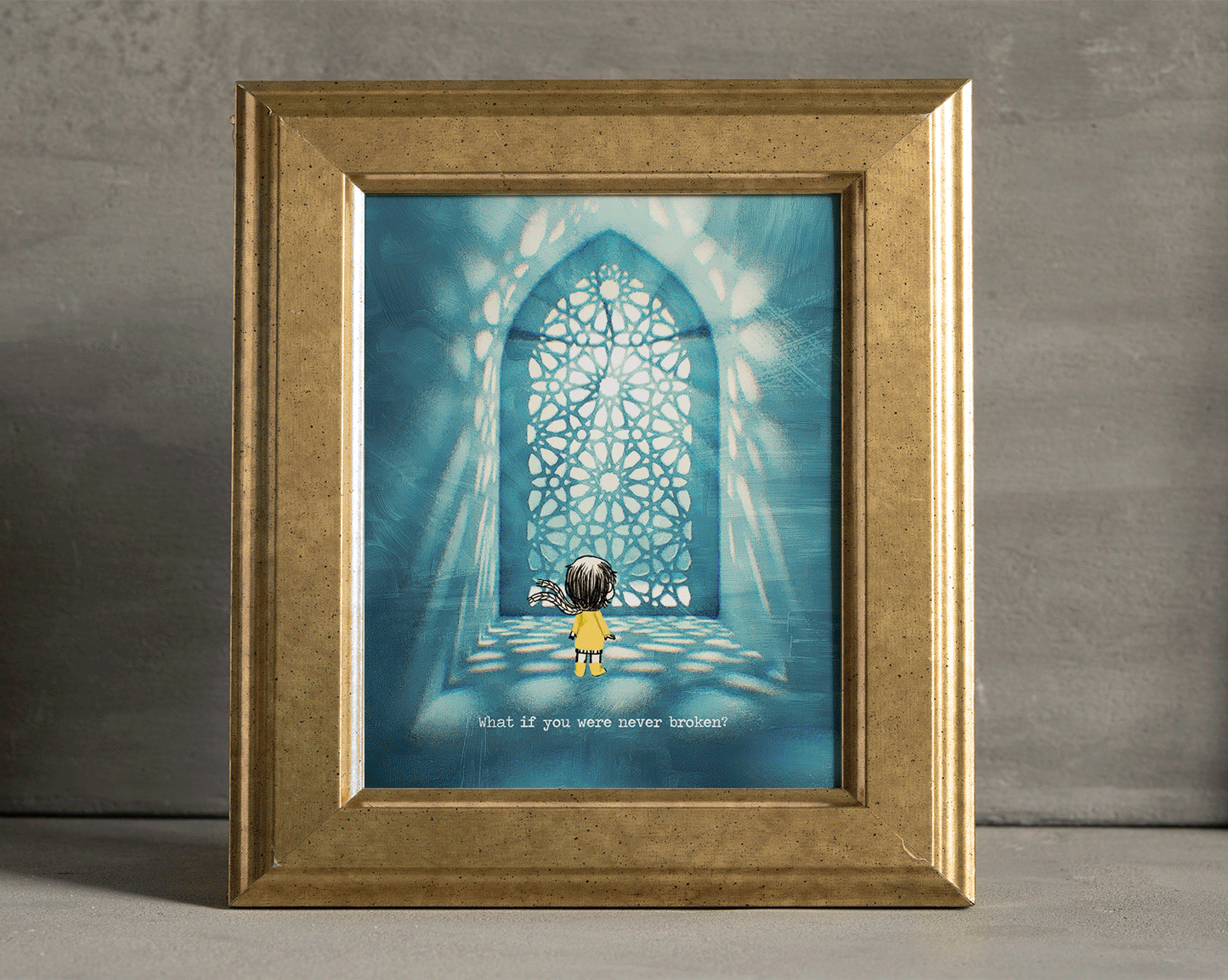 You Were Never Broken - Art Print