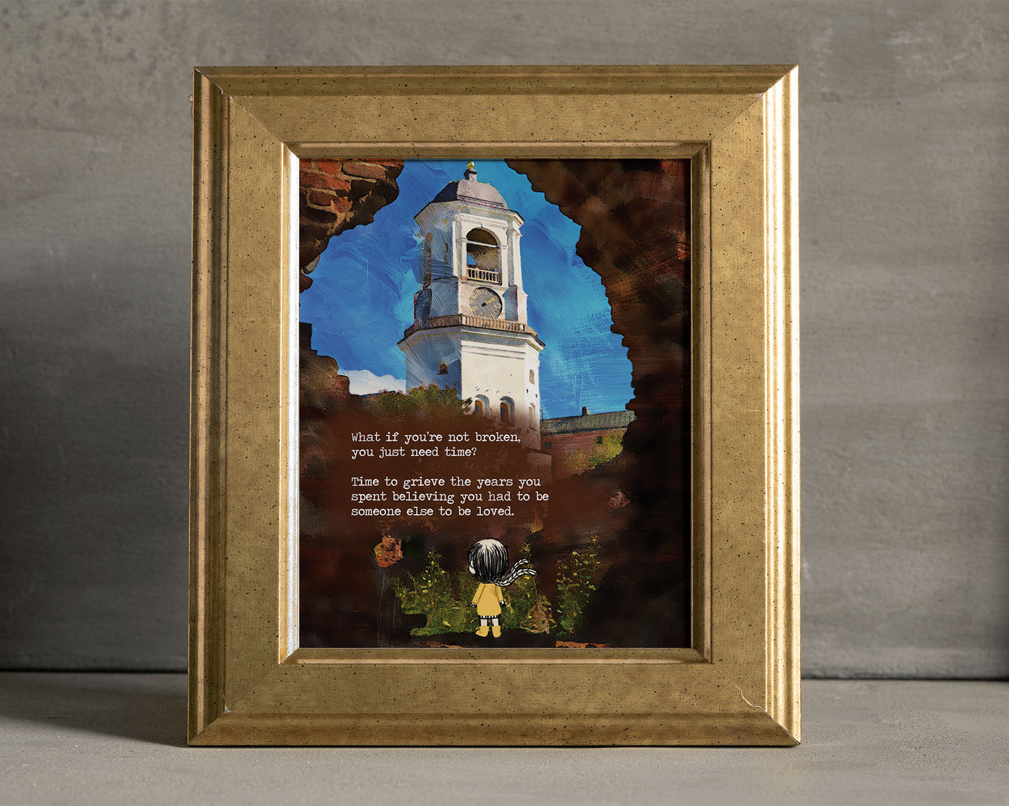 You Were Never Broken - Art Print