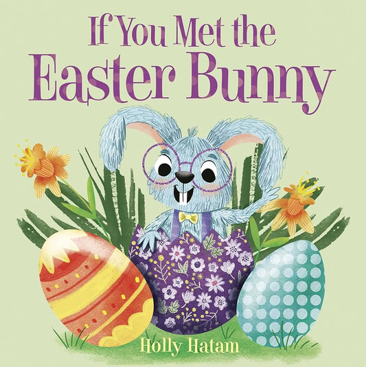 If You Met the Easter Bunny - Personalized Books for Kids