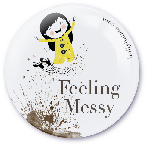 Feeling Messy | Dear Girl | Pinback Buttons