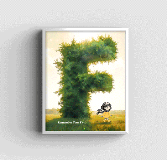 Remember Your F's - Art Print