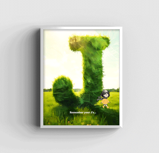 Remember Your J's - Art Print