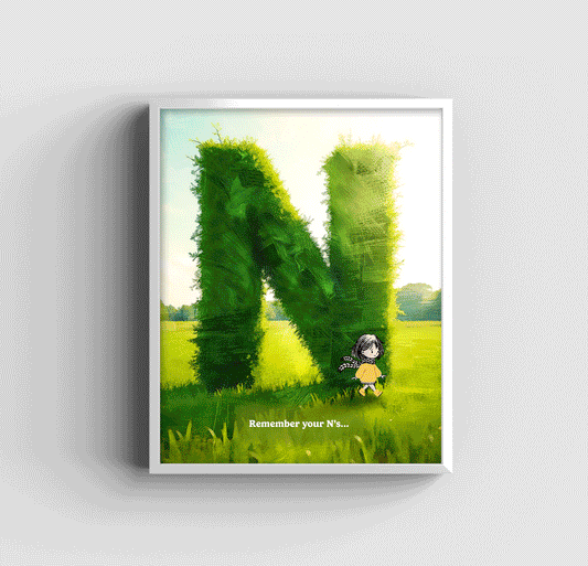 Remember Your N's - Art Print