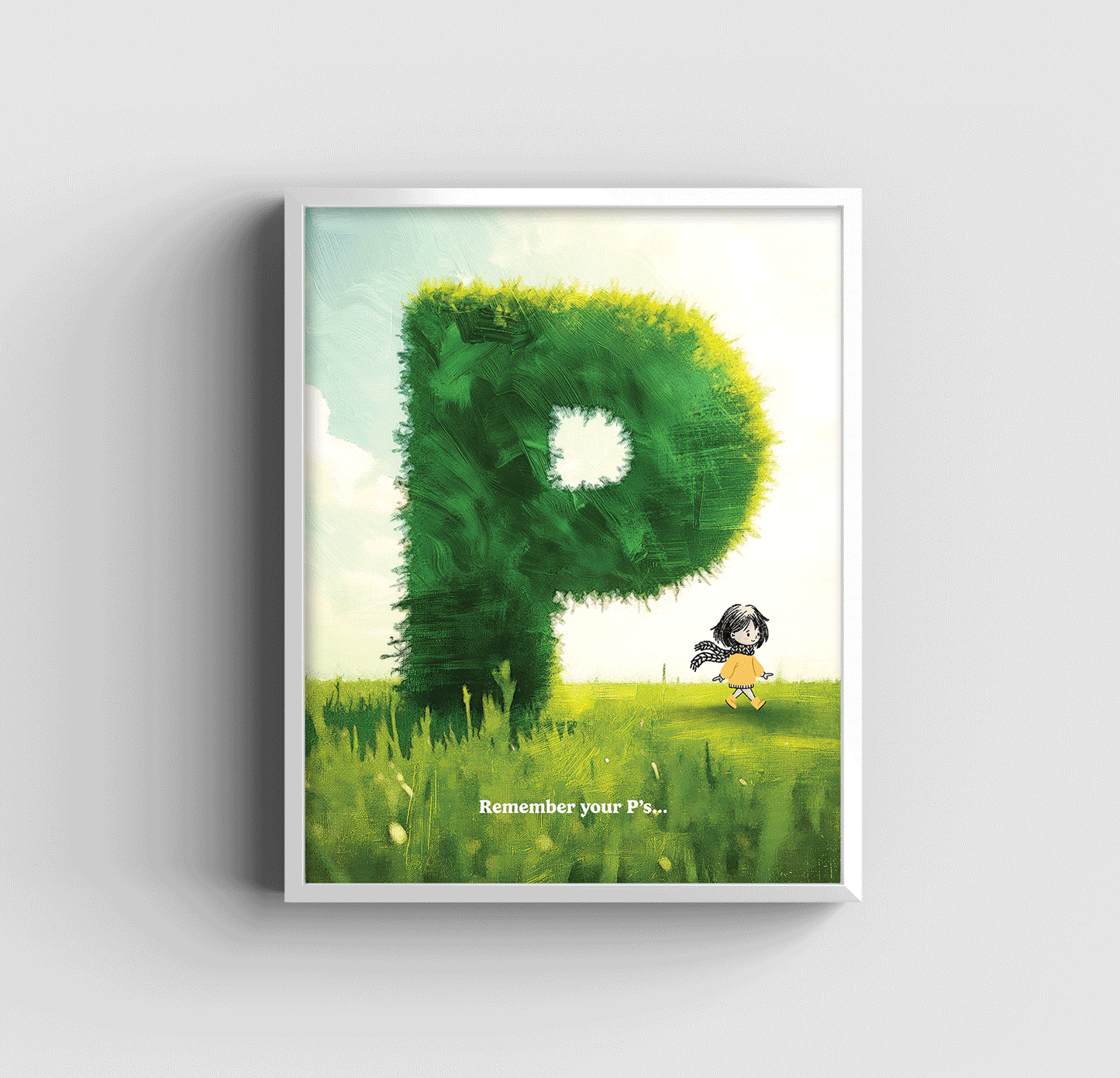 Remember Your P's - Art Print