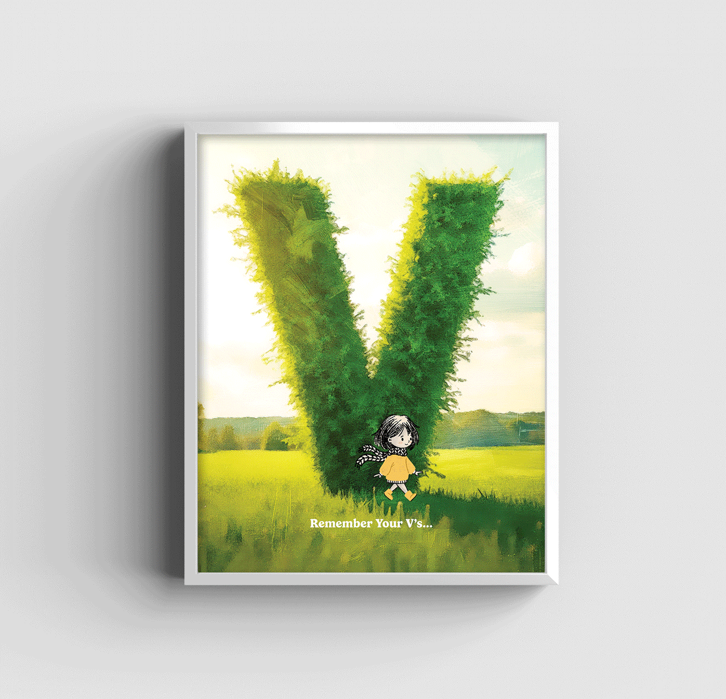 Remember Your V's - Art Print