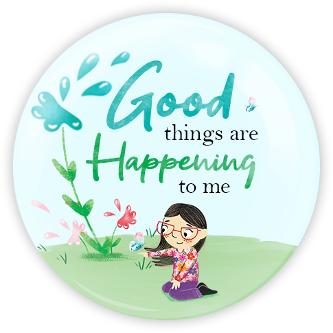 Good Things Are Happening To Me | Pinback Buttons