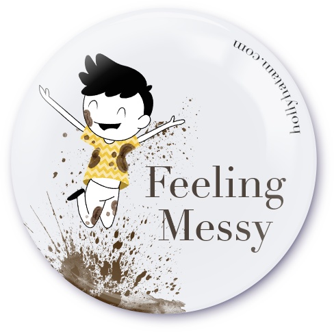 Feeling Messy | Dear Boy | Pinback Buttons