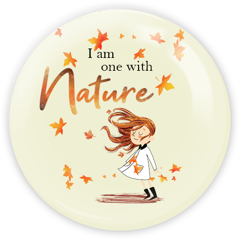 I Am One With Nature | Pinback Buttons