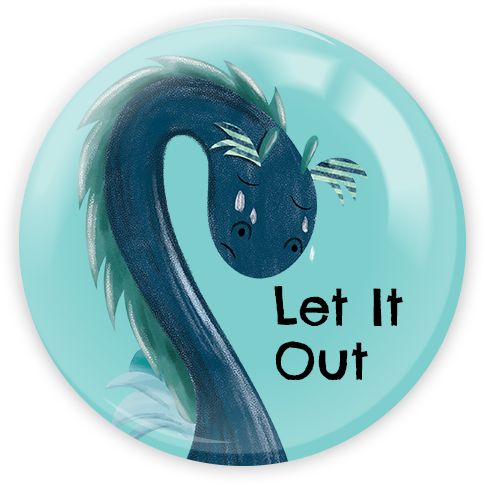 Let It Out | Dragons Are Real! | Pinback Buttons